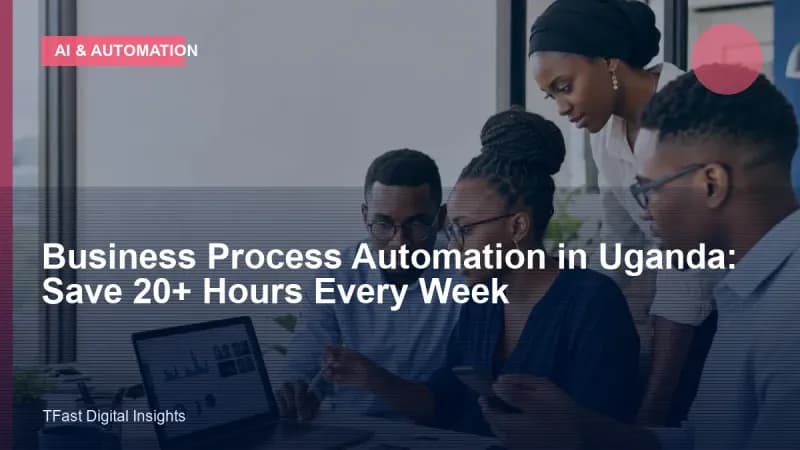Business Process Automation in Uganda: Examples