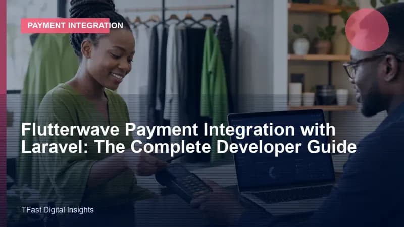 Flutterwave and Laravel: Payment Integration Guide