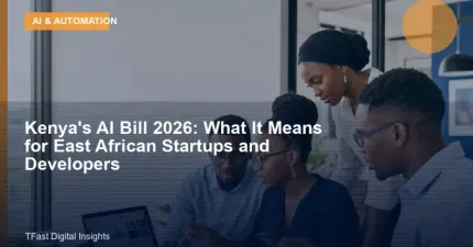 Kenya's AI Bill 2026: What It Means for East African Startups and Developers