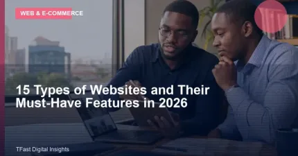 15 Types of Websites and Their Must-Have Features in 2026